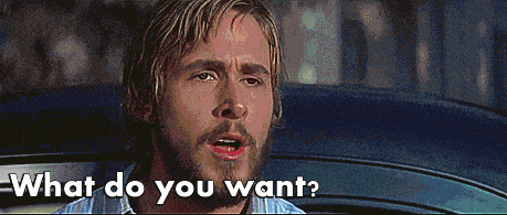 Reaction GIF — asking the client what they actually want